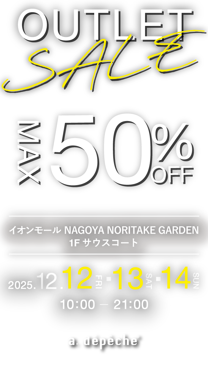 アデペシュ アウトレットセール イオンモール Nagoya Noritake Garden 1F サウスコート